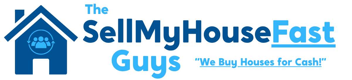 Sell My House Fast Guys